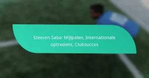 Steeven Saba: Mijlpalen, Internationale optredens, Clubsucces